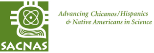 SACNAS: Society for the Advancement of Chicanos and Native Americans in Science